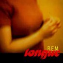 R.E.M./Tongue  4.08
