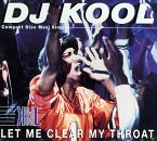 Dj Kool/Let Me Clear My Throat
