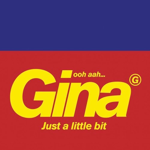 Gina G./Ooh Aah...Just A Little Bit