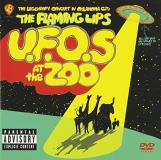 Flaming Lips U.F.O's At The Zoo The Legenda Mvi Explicit Version 
