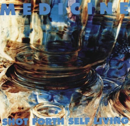 MEDICINE/SHOT FORTH SELF LIVING