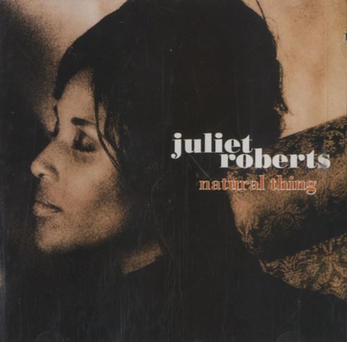 Juliet Roberts/Natural Thing