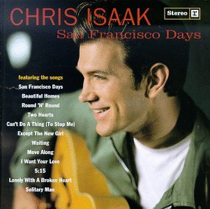ISAAK,CHRIS/SAN FRANCISCO DAYS