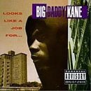 Big Daddy Kane/Looks Like A Job For