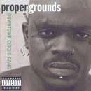 Proper Grounds/Downtown Circus Gang