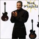 WHITFIELD,MARK/MARK WHITFIELD