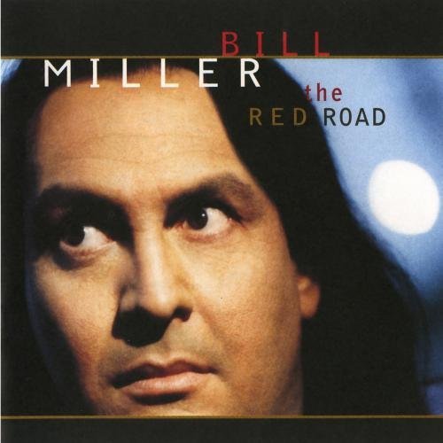 Bill Miller/Red Road@Cd-R