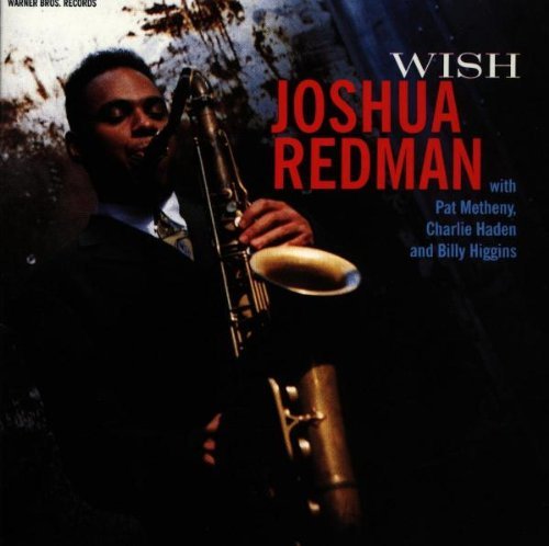 Joshua Redman/Wish