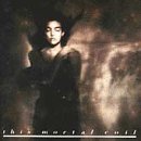 This Mortal Coil/It'Ll End In Tears