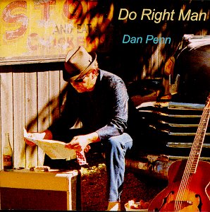 Dan Penn/Do Right Man
