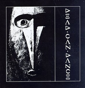 Dead Can Dance/Dead Can Dance