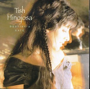 Tish Hinojosa/Destiny's Gate@Cd-R