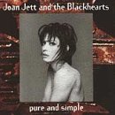 Joan Jett & The Blackhearts/Pure & Simple