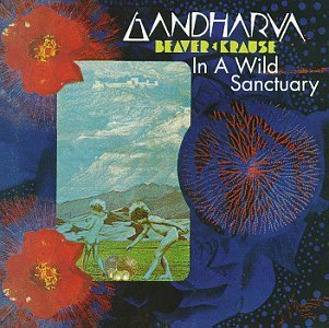 Beaver & Krause/In A Wild Sanctuary/Gandharva@2-On-1