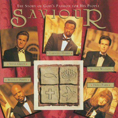 Saviour Story Of God's Pass Saviour Story Of God's Passion Green Paris Watson Harris Phipps 