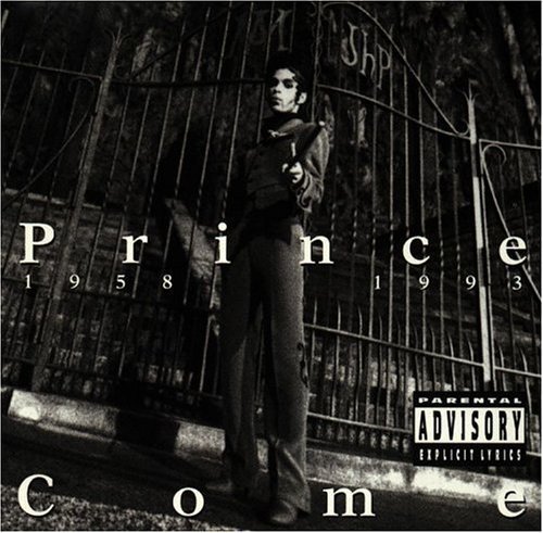 Prince/Come@Explicit Version