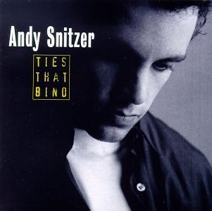 Andy Snitzer/Ties That Bind