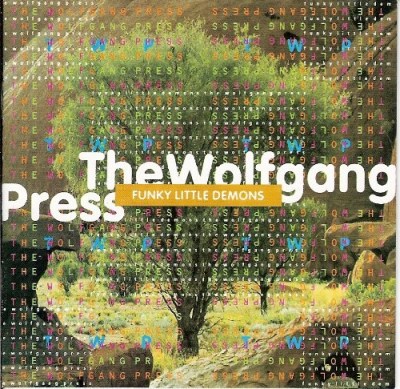 WOLFGANG PRESS/FUNKY LITTLE DEMONS