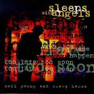 Neil & Crazy Horse Young/Sleeps With Angels