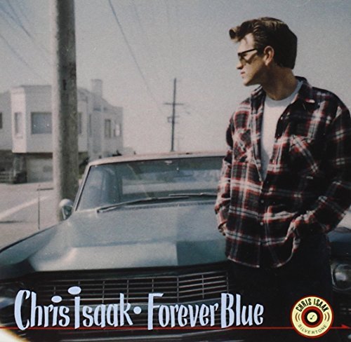 Chris Isaak/Forever Blue