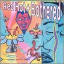 Red Hot & Bothered/Indie Rock Guide To Dating@Explicit Version@Red Hot