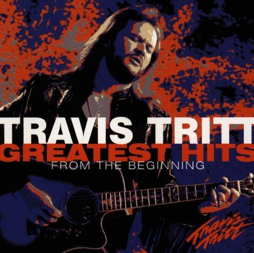 Travis Tritt/Greatest Hits-From The Beginni