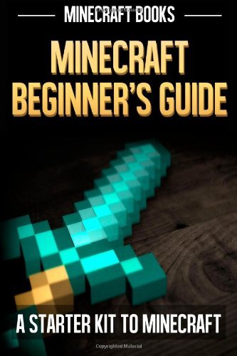 Minecraft Books Minecraft Beginners Guide 