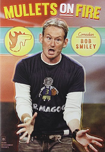 Mullets On Fire/Smiley,Bob@Nr