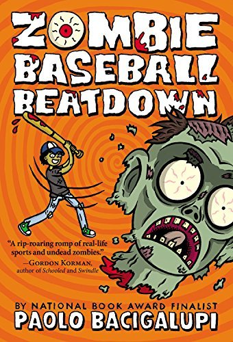 Paolo Bacigalupi/Zombie Baseball Beatdown