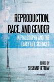 Susanne Lettow Reproduction Race And Gender In Philosophy And T 