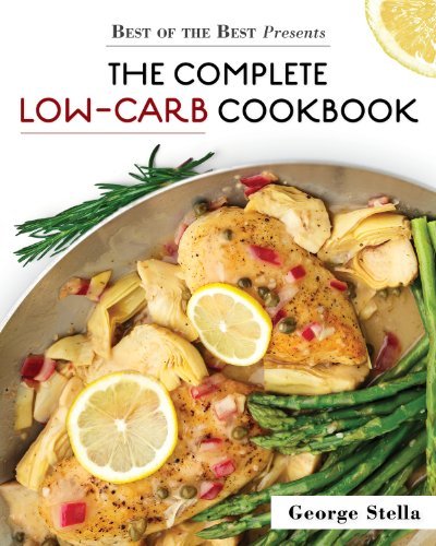 George Stella The Complete Low Carb Cookbook 