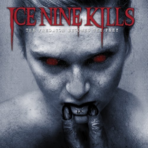 Ice Nine Kills/Predator Becomes The Prey