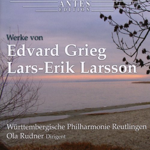Grieg / Larsson / Rudner/Works Of Edvard Grieg & Lars-E@Wuerttembergische Philharmonie