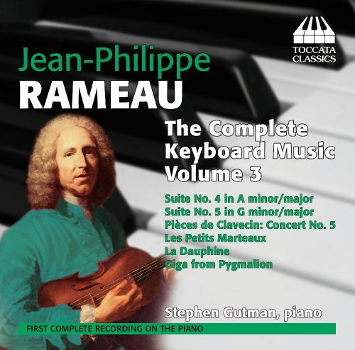 Rameau Gutman Complete Keyboard Music 3 Stephen Gutman 