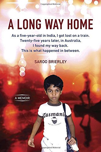 Saroo Brierley/A Long Way Home