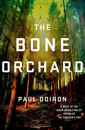 Paul Doiron The Bone Orchard 