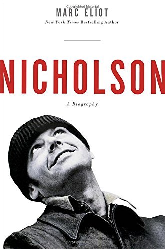 Marc Eliot/Nicholson@A Biography