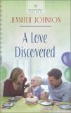 Jennifer Johnson A Love Discovered 
