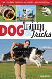 Tammie Rogers Dog Training & Tricks The Guide To Raising And Showing A Well Behaved D 