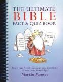 Martin H. Manser The Ultimate Bible Fact & Quiz Book 