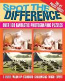 Chartwell Books Spot The Difference Over 100 Fantastic Photographic Puzzles 