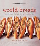 Paul Gayler World Breads From Pain De Campagne To Paratha 