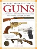 David Miller The Illustrated Directory Of Guns 