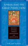 Sam Van Schaik Approaching The Great Perfection Simultaneous And Gradual Methods Of Dzogchen Prac 