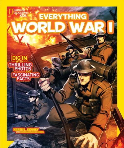 Karen L. Kenney Everything World War I 