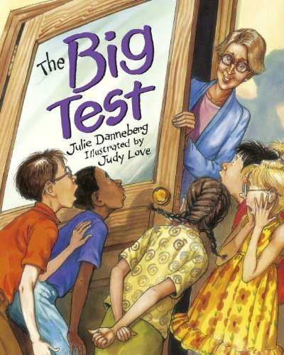 Julie Danneberg/The Big Test