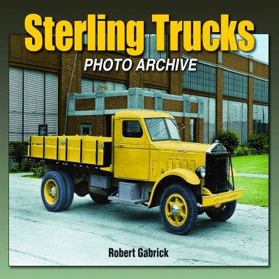 Robert Gabrick Sterling Trucks Photo Archive 