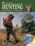 Gary Lewis Complete Guide To Hunting Basic Techniques For Gun & Bow Hunters Revised 