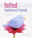 Laurie Sharp Felted Feathered Friends Techniques And Projects For Needle Felted Birds 