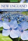 Charlie Nardozzi New England Getting Started Garden Guide Grow The Best Flowers Shrubs Trees Vines & Gro 